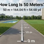 How Long Is 50 Meters? 15 Real-Life Examples, Comparisons & Visual Guide